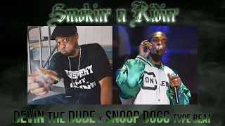 Devin The Dude x Snoop Dogg Type Beat - Smokin' N Ridin'