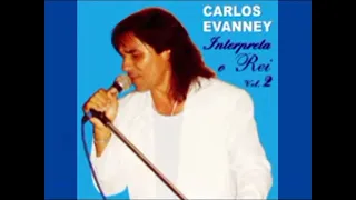 Carlos Evanney-Ninguém Vai Tirar Você de Mim ( Edson Ribeiro / Hélio Justo ) 2009