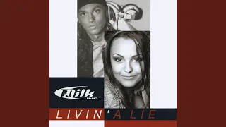 Livin' a Lie (Extended)