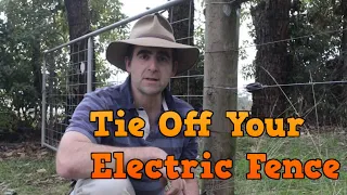 Tying Off and Straining an Electric Fence