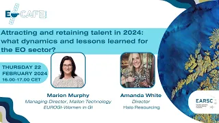 EOcafe: Attracting and retaining talent in 2024: what dynamics & lessons learned for the EO sector?