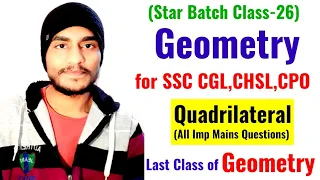 Quadrilateral best Questions asked in SSC CGL Mains | Class-26 | Geometry for SSC by Rohit Tripathi