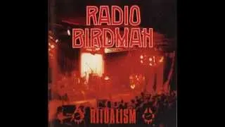 Radio Birdman - "Ritualism"