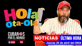 Alex Otaola en vivo, últimas noticias de Cuba - Hola! Ota-Ola (jueves 25 de abril del 2024)