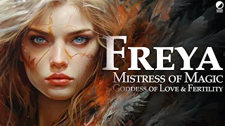 Freya, Mistress of Magic: An Introduction to the Norse Goddess of Love & Fertility (Norse Mythology)