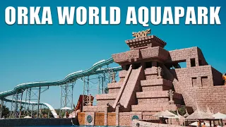 WE VISITED THE NEW ORKA WORLD AQUAPARK, TURKEY! - A TOUR