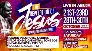 POWER & WORD CONFERENCE ABUJA LIVE WITH DR. ABEL DAMINA |  22ND OCTOBER 2022 (MORNING SESSION)