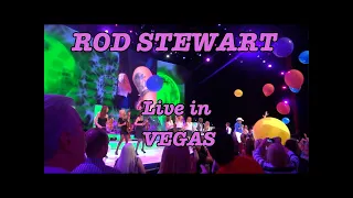 Rod Stewart Live In Vegas "Da Ya Think I'm Sexy" 3rd August 2013.