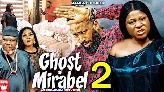 GHOST OF MIRABELSEASON 2-(NEW TRENDING MOVIE) Fredrick Leonard & Destiny Etiko 2023 Latest Movie