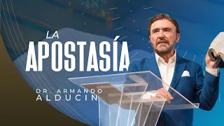 La Apostasía | Dr. Armando Alducin | Seminario de Liderazgo Espiritual 07