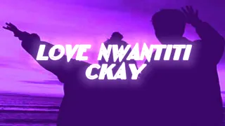 CKay - Love Nwantiti ft. ElGrandeToto (tiktok remix slowed + reverb )