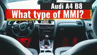 Audi A4 B8 - What MMI do i have on my Audi ?
