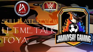 WWE Champions - Skill plate review - Let Me Talk To Ya!