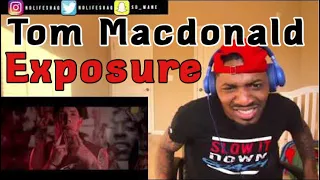 Yes! He helping expose mumble rap! | Tom MacDonald - 'Exposure" | REACTION