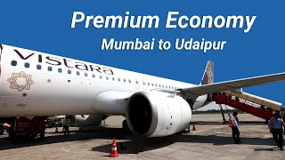Flying PREMIUM ECONOMY with Vistara from Mumbai to Udaipur | Flight Review |