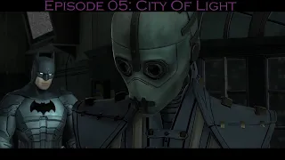 City Of Light - Batman Telltale Series S1:E5