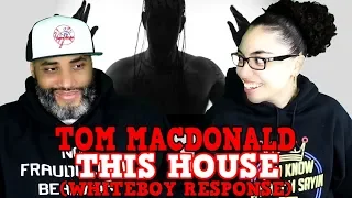 MY DAD REACTS TO Tom MacDonald - "This House" (WHITEBOY RESPONSE) REACTION