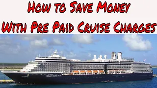 Cruise Ship Charges Which Ones Should You Pre Pay Before Your Cruise?