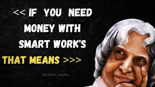 Money is not everything in this world ! || APJ Abdul Kalam Quotes || @Scripted_Sophia