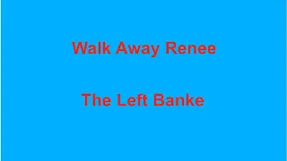 Walk Away Renee  - The Left Banke - with lyrics