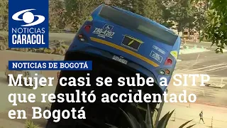 “Un milagro de Dios”: mujer casi se sube a SITP que resultó accidentado en Bogotá
