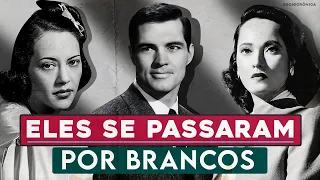 ATORES E ATRIZES QUE SE PASSARAM POR PESSOAS BRANCAS NA ANTIGA HOLLYWOOD! - SOCIOCRÔNICA