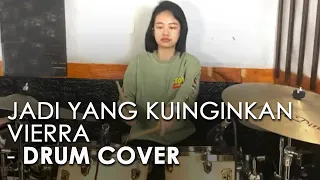 JADI YANG KUINGINKAN - VIERRA (DRUM COVER)