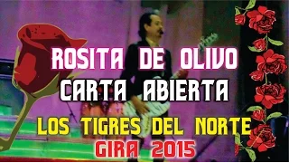 Los Tigres Del Norte -Rosita de Olivo y Carta Abierta (en vivo) 2015