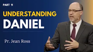 Part 11.  "Understanding Daniel" Pr. Jean Ross | Granite Bay Hilltop SDA Church