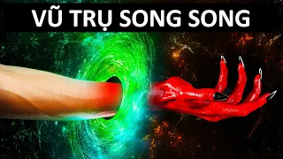 Những Thế Giới Song Song Sẽ Trông Như Thế Nào