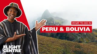 Must-do experiences in Peru & Bolivia | Travel Tips