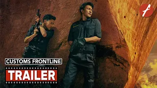 Customs Frontline (2024) 海关战线 - Movie Trailer - Far East Films