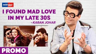 Karan Johar: I Found Mad Love In My Late Thirties, And It Gave Me A Film | Sit WIth Hitlist Promo