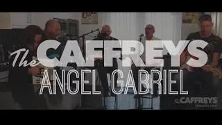 The Caffreys: Angel Gabriel / live session