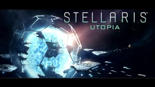 Stellaris Utopia OST - Cradle of the Galaxy