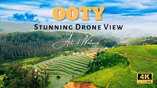OOTY 4K DRONE VIEW 2022 | BEST LOCATIONS OF OOTY | MOST STUNNING VIDEO SHOTS | MOST ADVANCED DRONE