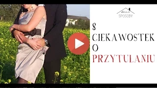 8 ciekawostek o przytulaniu