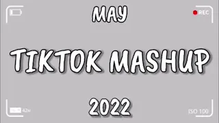 May TikTok Mashup 2022