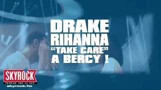 Drake x Rihanna "Take Care" en live à Paris Bercy [Concert Skyrock]