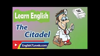 Learn English Through Story ★ Subtitles: The Citadel (advance level)