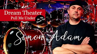 Simon Adam drum cover of Dream Theater's Pull Me Under.