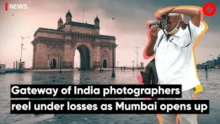 Gateway of India Photographers Reel Under Losses As Mumbai Open Up