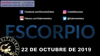 Horóscopo Diario - Escorpio - 22 de Octubre de 2019