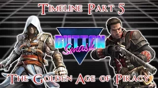 The Assassin's Creed Timeline Part 5: The Golden Age of Piracy