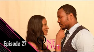 ONE LOVE Episode 27