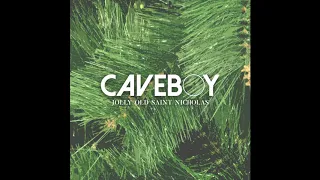 Caveboy - Jolly Old Saint Nicholas