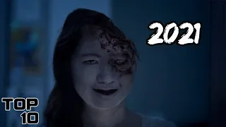 Top 10 Scary Horror Movies Coming Out In 2021