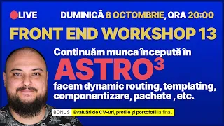 🔴LIVE - Workshop de Front End Development 13: Deep dive în dynamic routing pe #Astro