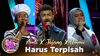 Cakra Khan X Ardian, Jajang, Ummu - Harus Terpisah | FANTASTIC DUO MNCTV