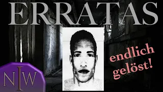 ERRATAS - Das Mysterium endlich gelöst